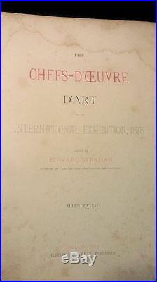 Chefs-D'Oeuvre D'art of the Paris Exhibition 1878 Original Hard Cover 17 x 12